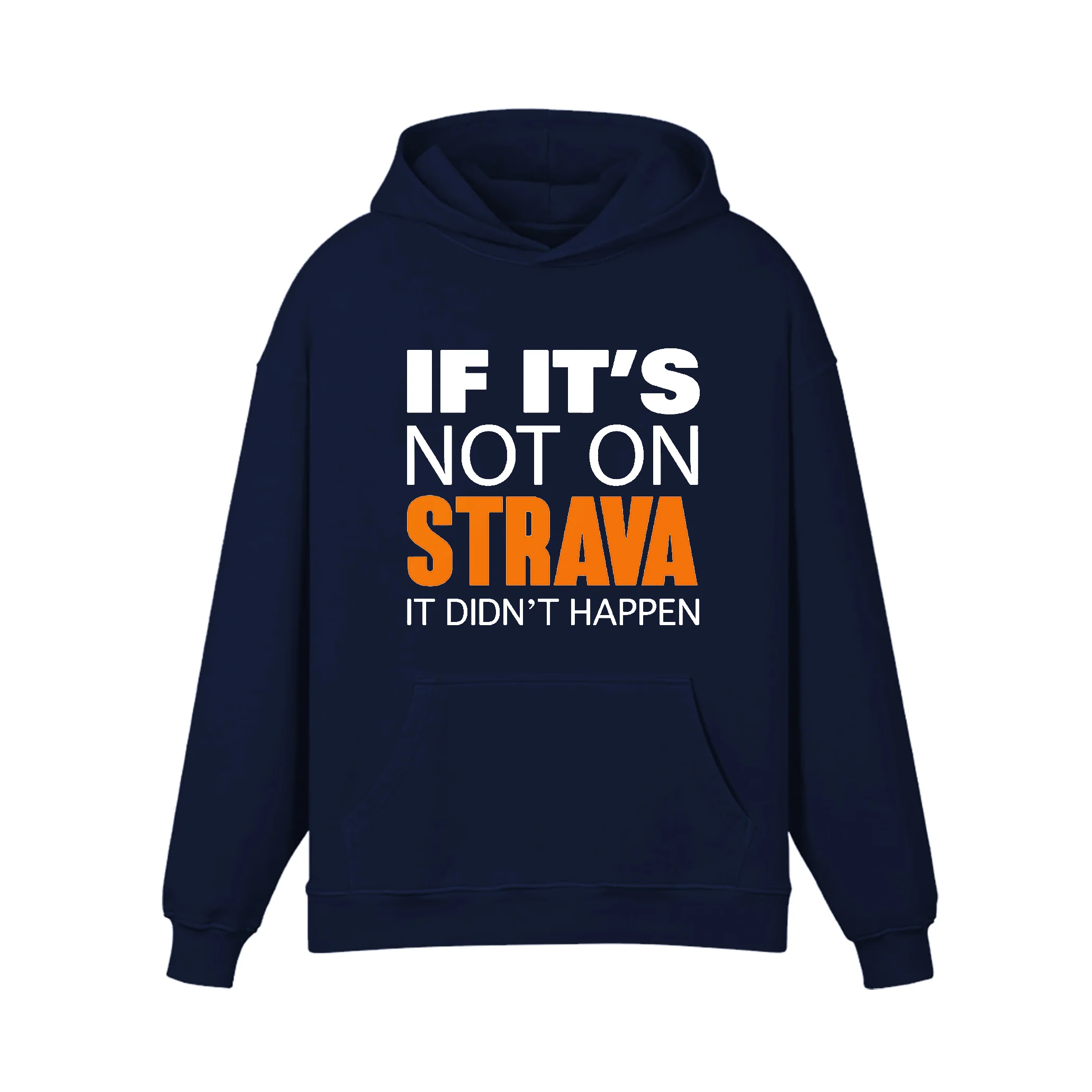 If It's Not On Strava It Didn'T Happen Hoodie - Image 6